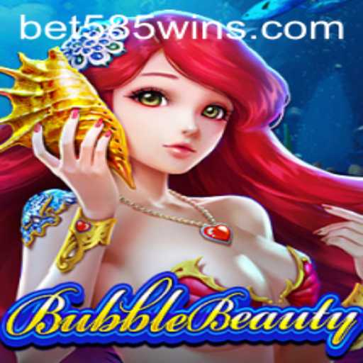 Explore the Enchanting World of BubbleBeauty with Bet585