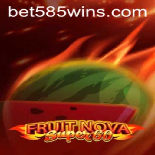 Exploring FruitNovaSuper60: A Thrilling Gaming Experience with Bet585